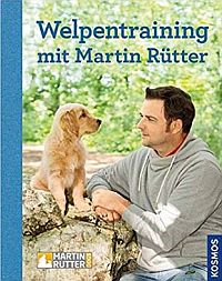 Welpentraining mit Martin Rütter Buch